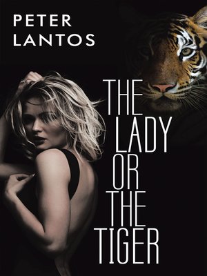 cover image of The Lady or the Tiger